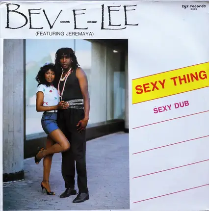 Bev-E-Lee featuring Jeremaya - Sexy Thing