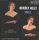 LP - Bev Kelly With The Pat Moran Trio - Beverly Kelly Sings With The Pat Moran Trio - red label promo+insert