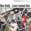 CD - Bev Kelly - Love Locked Out