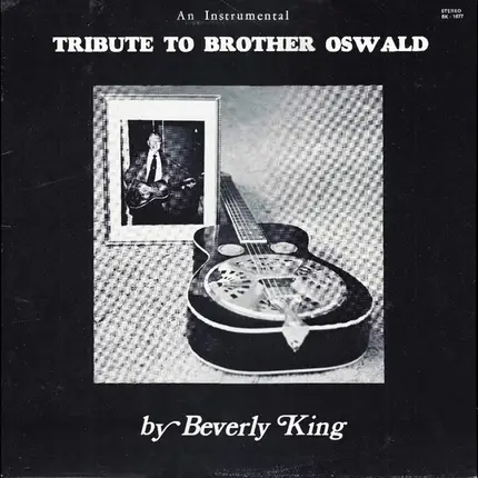 Bev King - Tribute To Brother Oswald