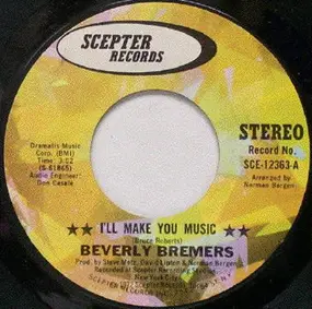 Beverly Bremers - I'll Make You Music / I Made A Man Out Of You, Jimmy