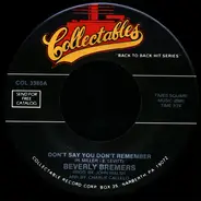 Beverly Bremers / Jigsaw - Don't Say You Don't Remember / Sky High