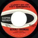 7inch Vinyl Single - Beverly Bremers - Don't Say You Don't Remember - 1st Press