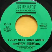 Beverly Bremers - I Just Need Some Music