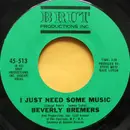 7inch Vinyl Single - Beverly Bremers - I Just Need Some Music - No Original Cover