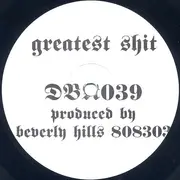 12inch Vinyl Single - Beverly Hills 808303 - Greatest Shit