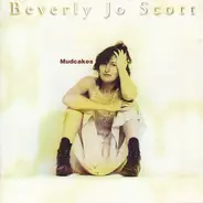Beverly Jo Scott - Mud Cakes