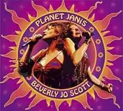 Beverly Jo Scott - Planet Janis