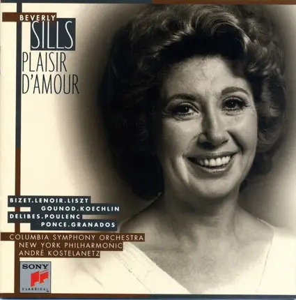 Beverly Sills , André Kostelanetz , Columbia Symphony Orchestra / New York Philharmonic - Plaisir D'Amour