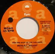 Beverly Wright - For The Sake Of The Children