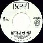 Beverly Wright - Show Me A Man I Can Look Up To / Does Goodnight Mean Goodbye