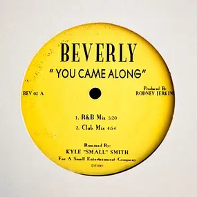 beverly - You Came Along