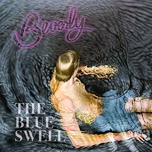 beverly - The Blue Swell (lp)