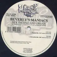 Beverly's Maniacs - Sex Techno and Drugs