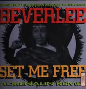 Beverlee - Set Me Free (Adrenalin Remix)