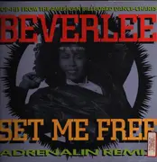 12inch Vinyl Single - Beverlee - Set Me Free (Adrenalin Remix)