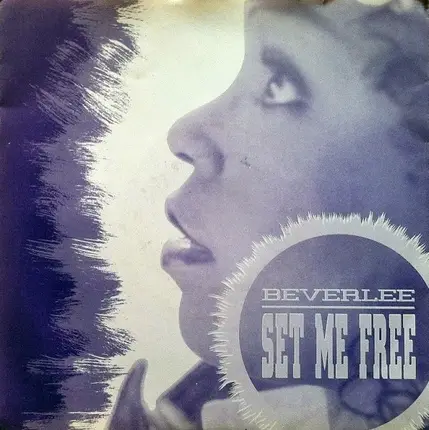 Beverlee - Set Me Free
