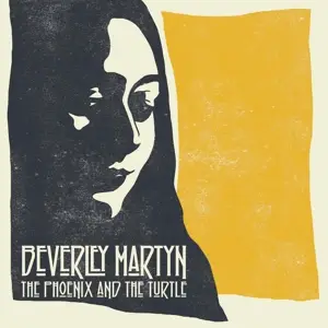 Beverley Martyn - Phoenix And The Turtle