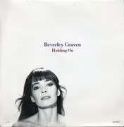 7'' - Beverley Craven - Holding On
