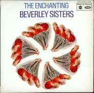 Beverley Sisters - Enchanting Beverley Sisters