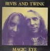 LP - Bevis and Twink - Magic Eye