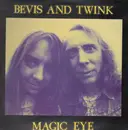 LP - Bevis and Twink - Magic Eye