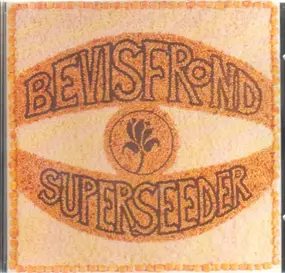 The Bevis Frond - Superseeder