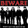 7inch Vinyl Single - Beware - Won't Get The Best Of Me