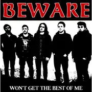 7inch Vinyl Single - Beware - Won't Get The Best Of Me