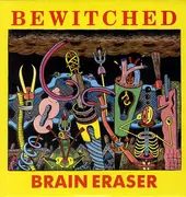 LP - Bewitched - Brain Eraser
