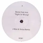 12inch Vinyl Single - Bexter Feat. Jost - Right Or Wrong