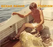 Bexar Bexar - Tropism