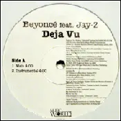 Beyoncé Featuring Jay-Z - Déjà Vu