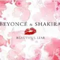 Beyoncé & Shakira - Beautiful Liar