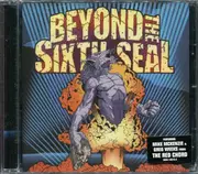 CD - Beyond The Sixth Seal - The Resurrection Of Everything Tough