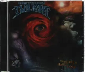 Beyond Twilight - The Devil's Hall Of Fame