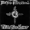 7'' - Beyond Possession - Tell Tale Heart