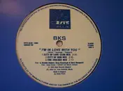 BKS - I'm In Love With You