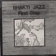 Bhakti Jazz - First Step