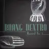 7'' - Bhang Dextro - Record No. 5