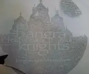 Bhangra Knights - Bangra Knights