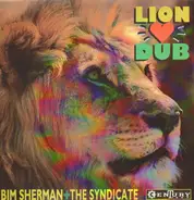 Bim Sherman & The Syndicate - Lion Heart Dub