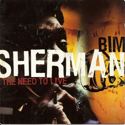 Bim Sherman - The Need To Live