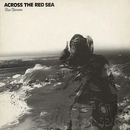 Bim Sherman - Across the Red Sea