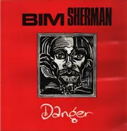 Bim Sherman - Danger