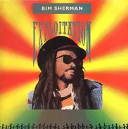 Bim Sherman - Exploitation