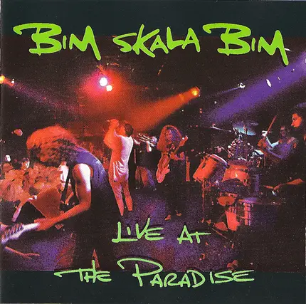 Bim Skala Bim - Live at the Paradise