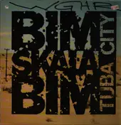 Bim Skala Bim - Tuba City