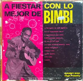 Bimbi Y Su Trio Oriental - A Fiestar Con Lo Mejor De Bimbi