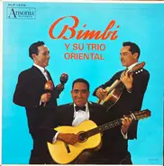 Bimbi Y Su Trio Oriental - Bimbi Y Su Trio Oriental